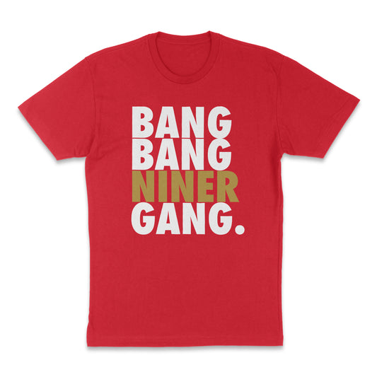 "Bang Bang Niner Gang" Tee