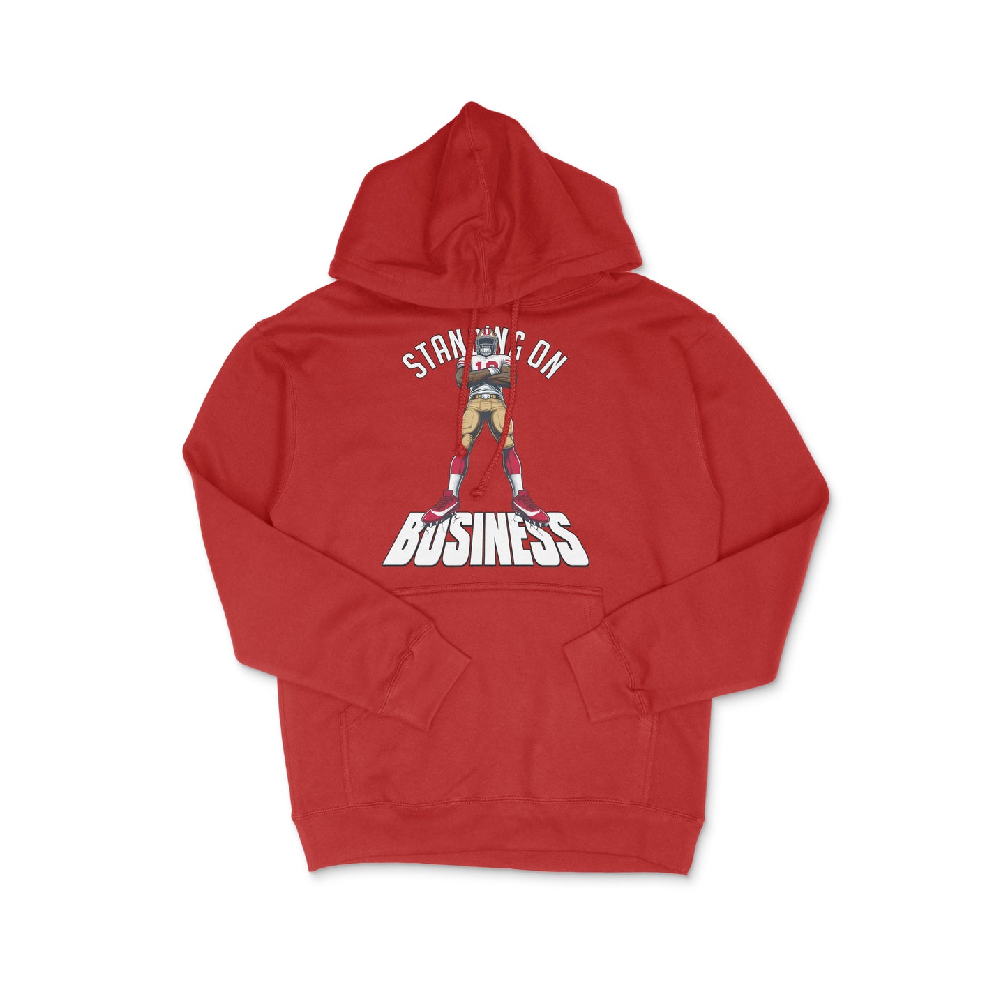 "Standing On Business" Hoodie