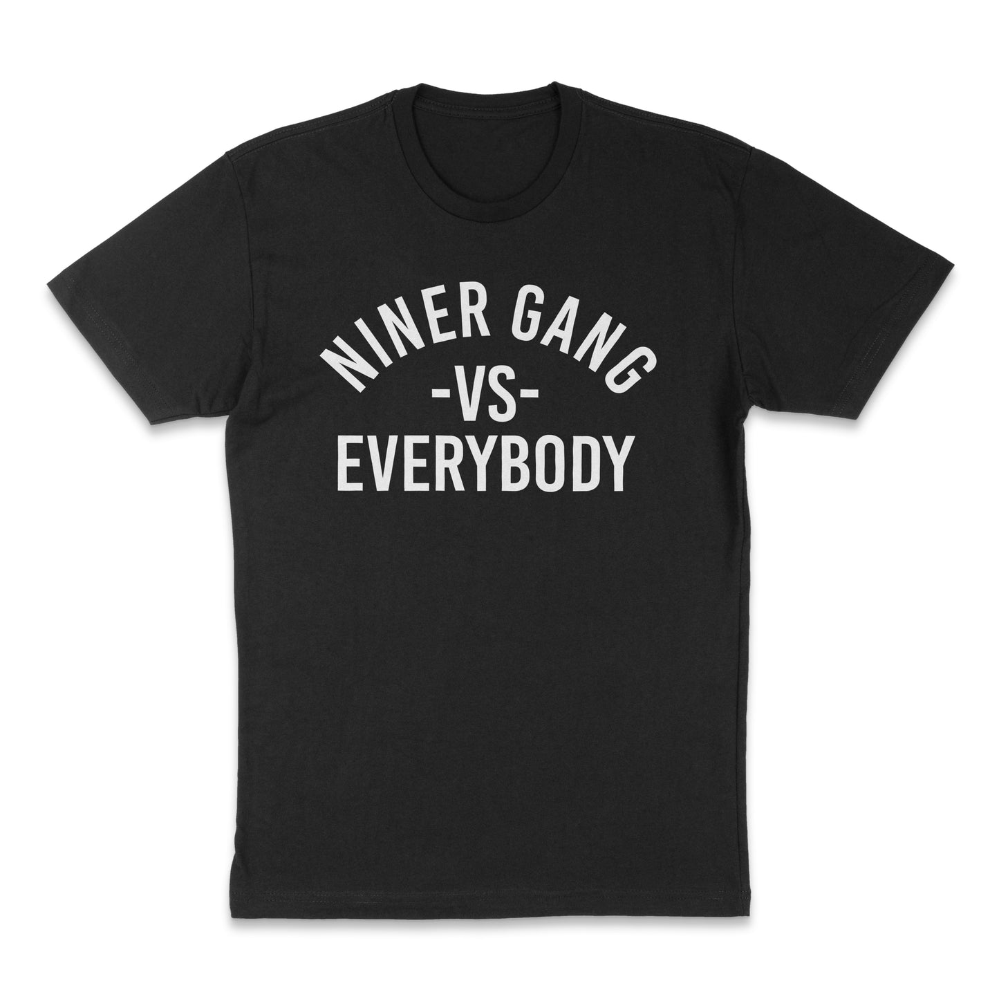 "Niner Gang Vs Everybody" Tee